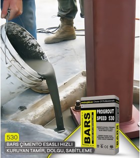 530 - BARS ÇİMENTO ESASLI  HIZLI KURUYAN TAMİR, DOLGU, SABİTLEME HARCI